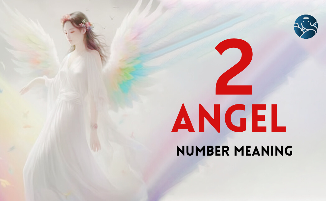 2 Angel Number Meaning, Love, Marriage, Career, Health and Finance