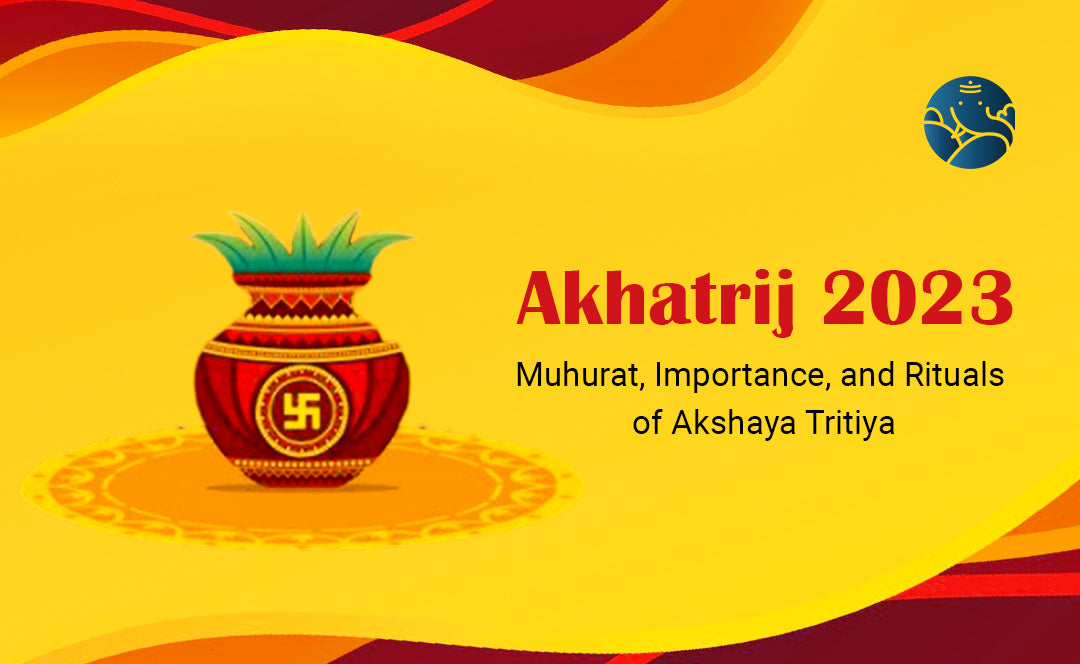 Akhatrij 2023 Muhurat, Importance, and Rituals Of Akshaya Tritiya