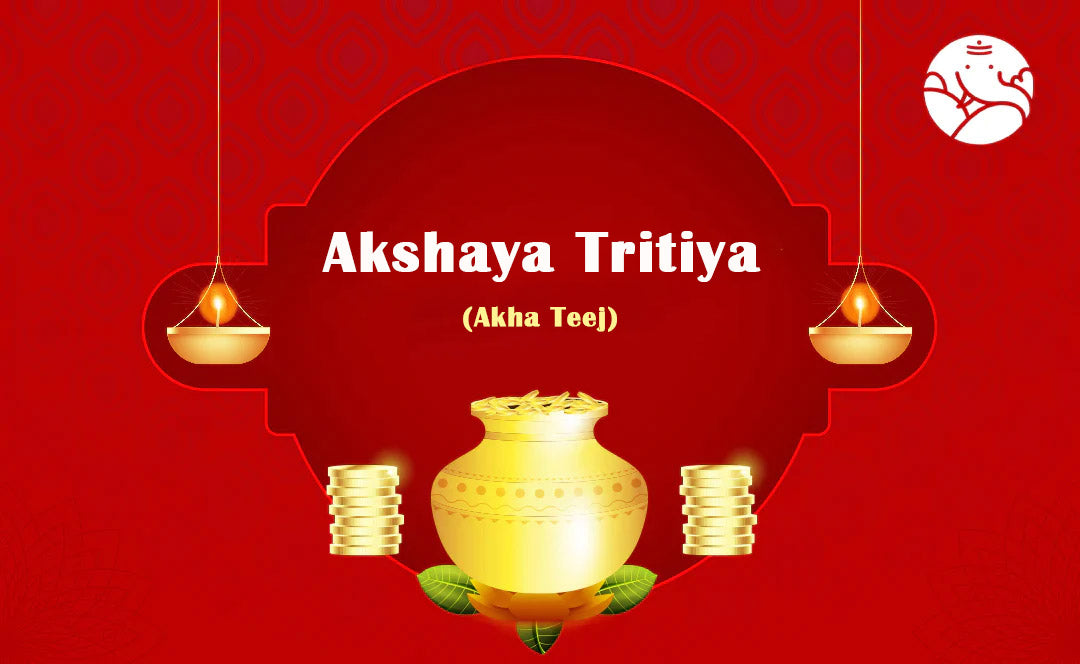 Significance of Akshaya Tritiya / Akha Teej 2026, Date and Muhurat