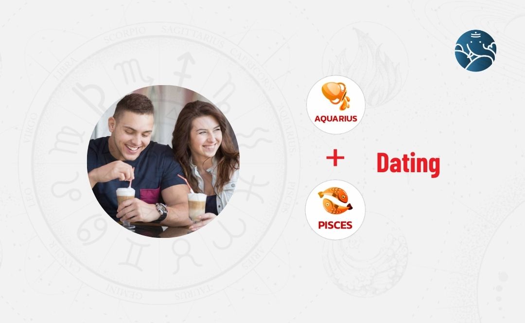 Aquarius Dating Pisces - Aquarius Man Dating Pisces Woman