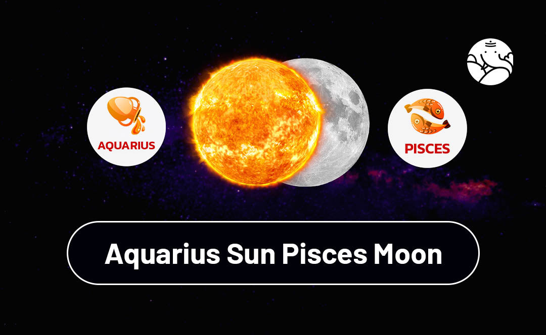 Aquarius Sun Pisces Moon Personalities of Both