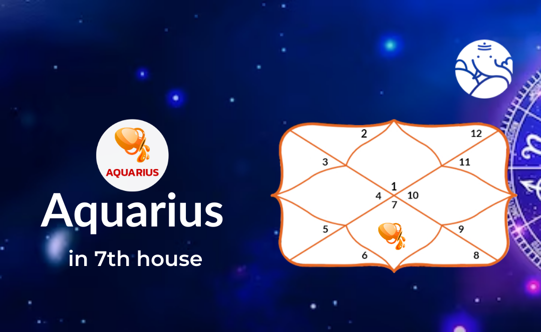 Aquarius in 7th House - Positive and Negative Effects