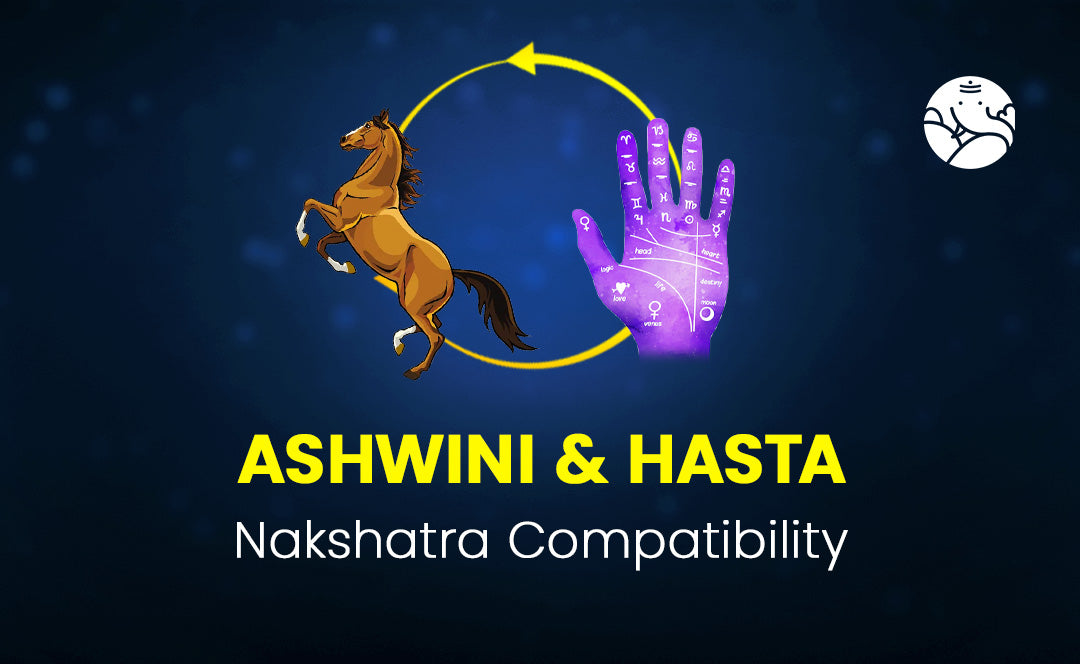Ashwini and Hasta Nakshatra Compatibility
