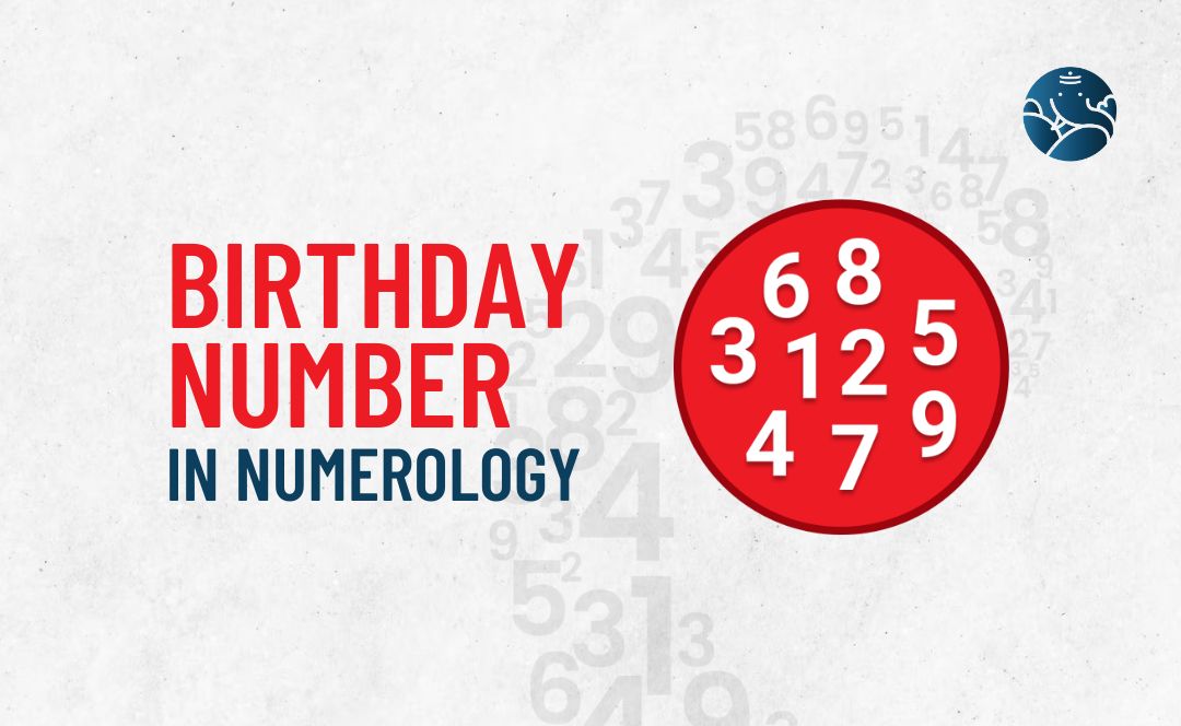 Birthday Number in Numerology - As Per Numerology
