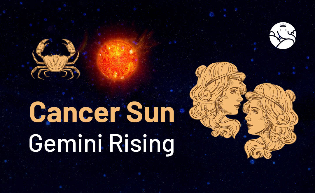 Cancer Sun Gemini Rising: Man & Woman Personality