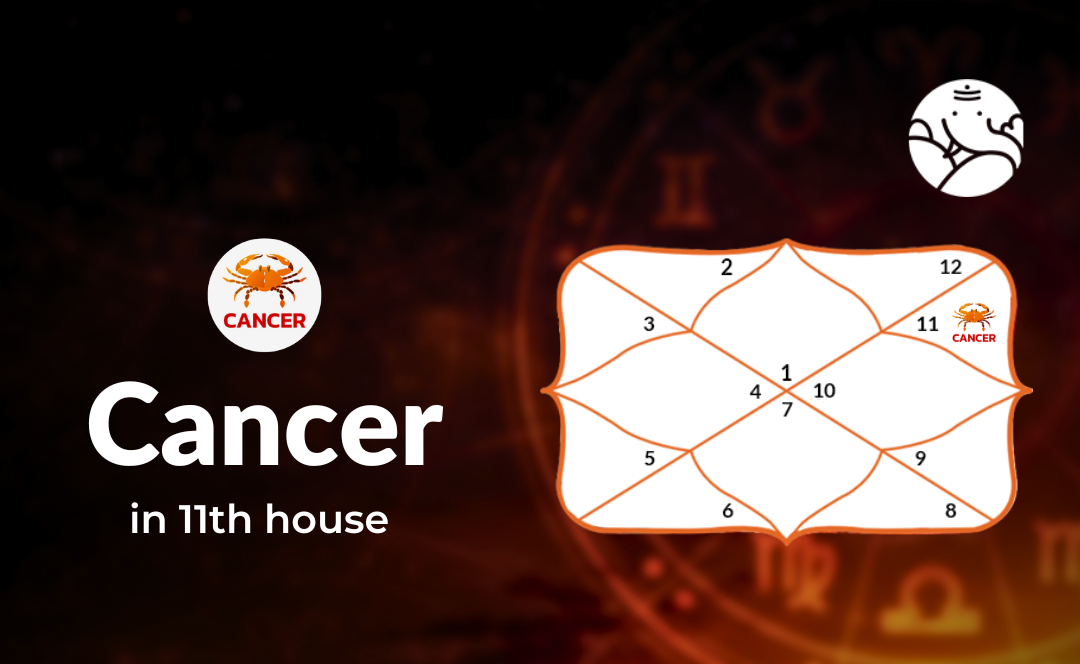 Cancer In 11th House: Positive and Negative Effects