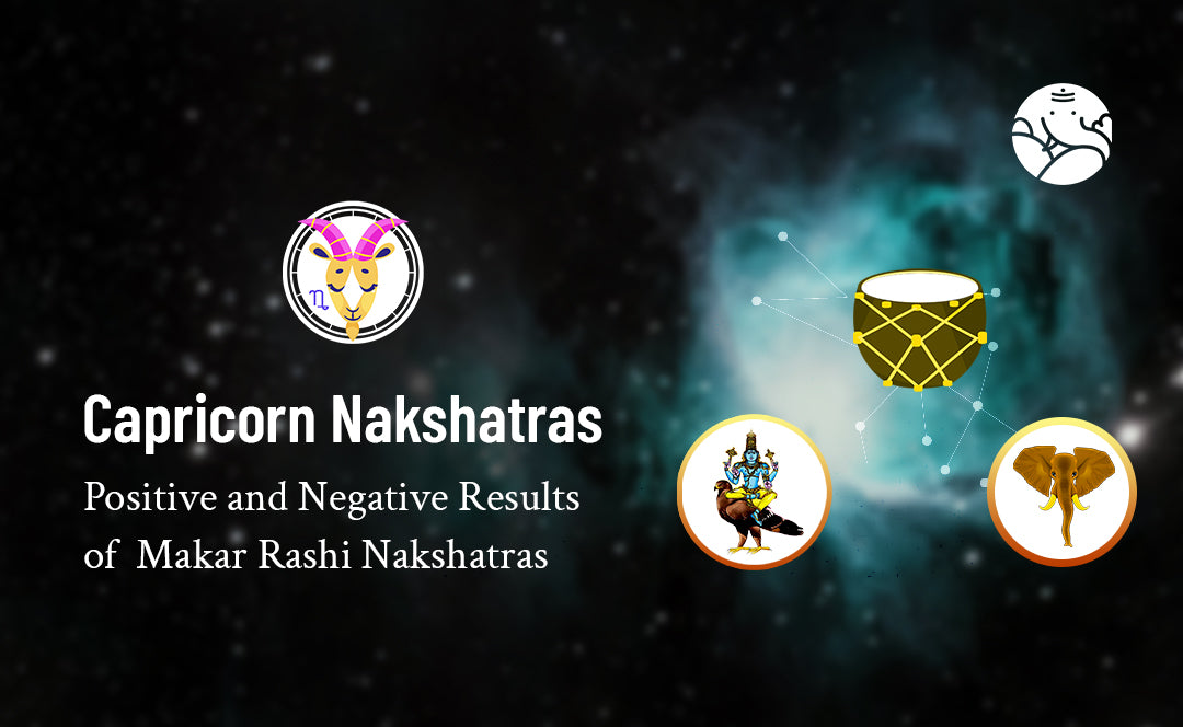 Capricorn Nakshatras: Makar Rashi Nakshatras