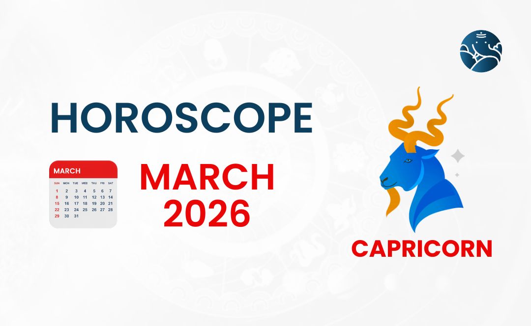 Capricorn March 2026 Horoscope - Astrological Guide