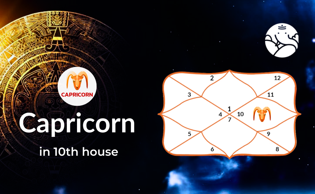 Capricorn in 10th House - Positive and Negative Effects