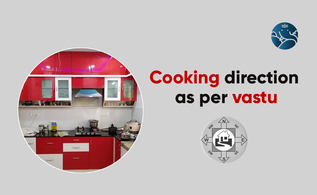 Cooking Direction As Per Vastu Bejan Daruwalla