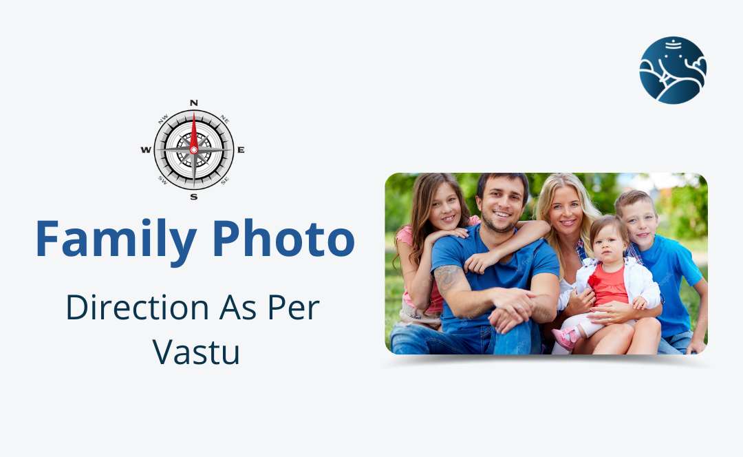 Family Photo Direction As Per Vastu Bejan Daruwalla
