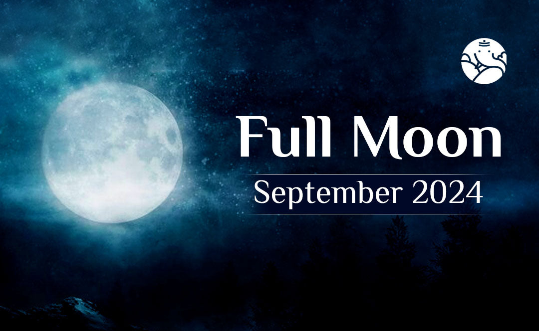 Full Moon September 2024 Harvest Moon 2024 Bejan Daruwalla