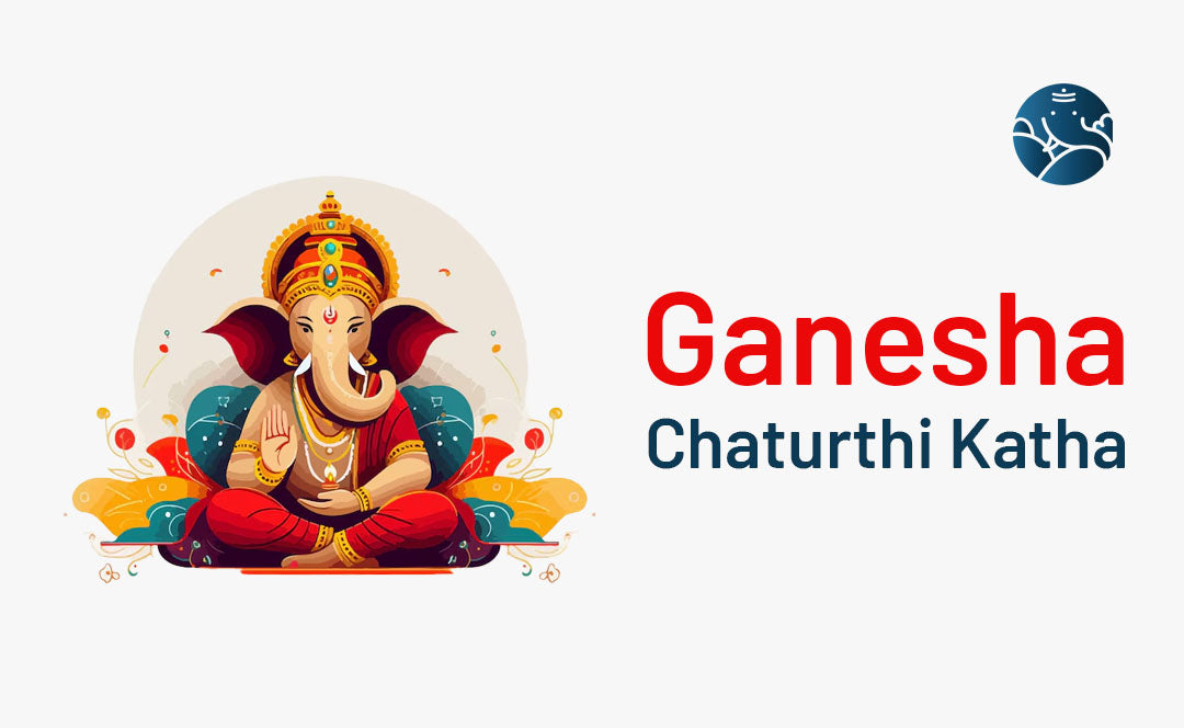 Ganesh Chaturthi Katha - Spiritual Vibes