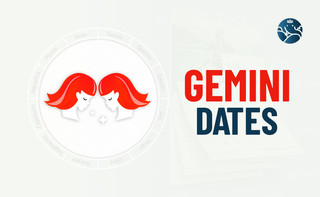 Gemini Dates Zodiac Dates for Gemini