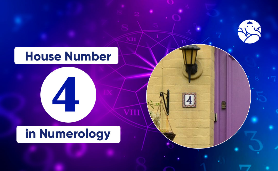 House Number 4 in Numerology Astrological Guide