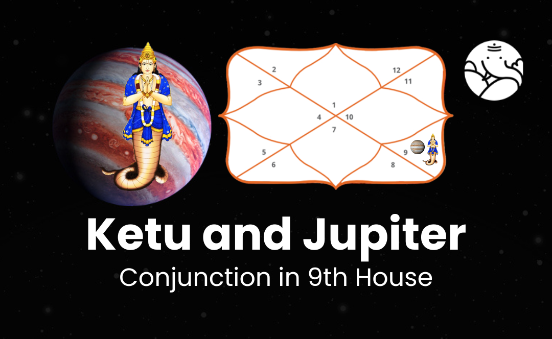 ketu-and-jupiter-conjunction-in-9th-house-bejan-daruwalla