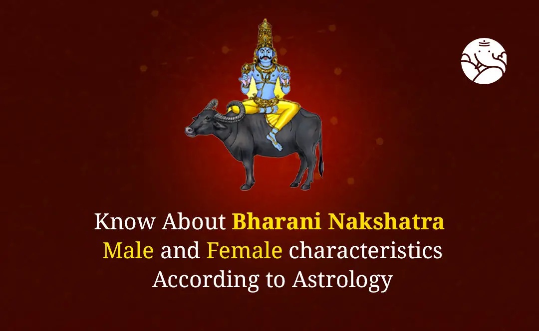 Bharani Nakshatra Characteristics Bejan Daruwalla