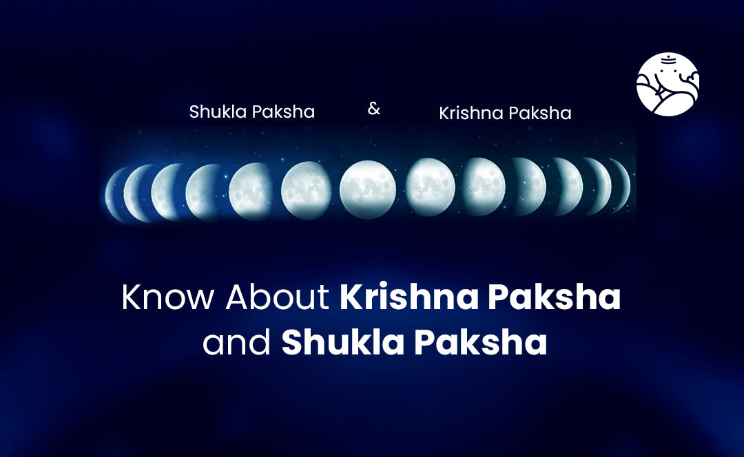 Know About Krishna Paksha and Shukla Paksha