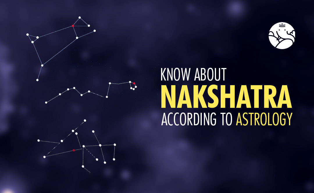 Know About Nakshatra According to Astrology