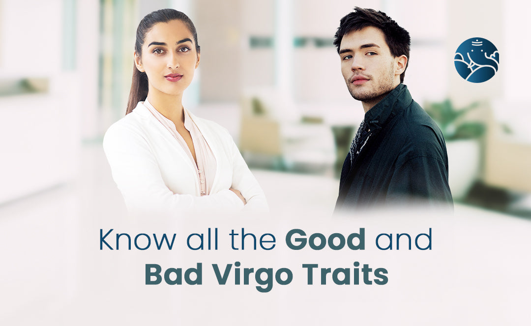 Virgo Good and Bad Traits - As per Astrology