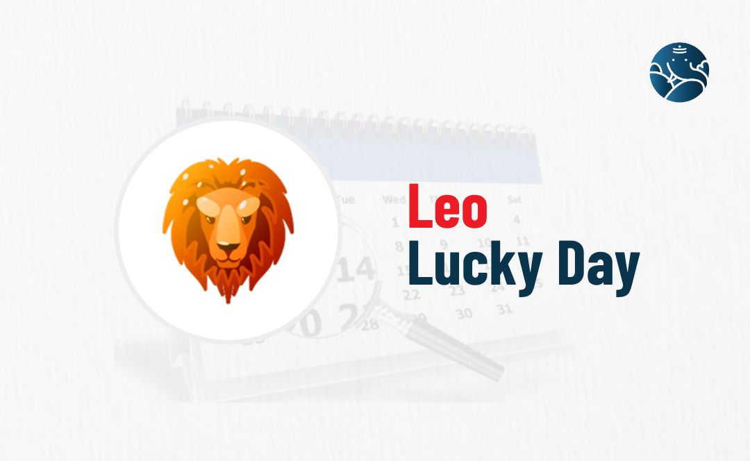 Leo Lucky Day Lucky Days For Leo