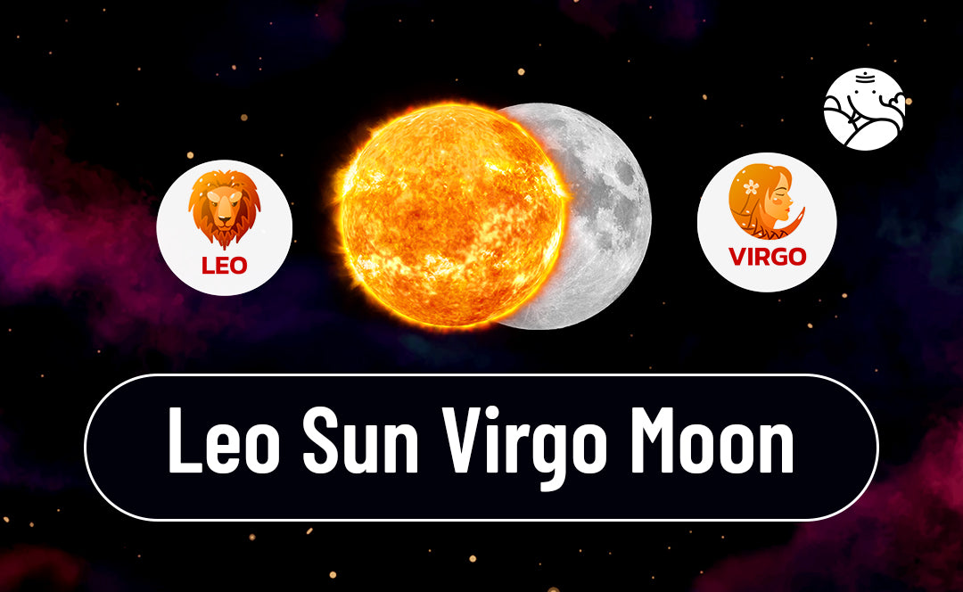 Leo Sun Virgo Moon: Personalities of Both
