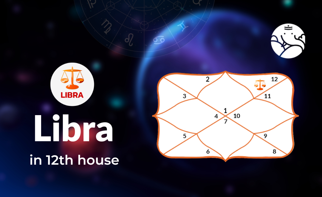 Libra In 12th house - Positive and Negative Effects