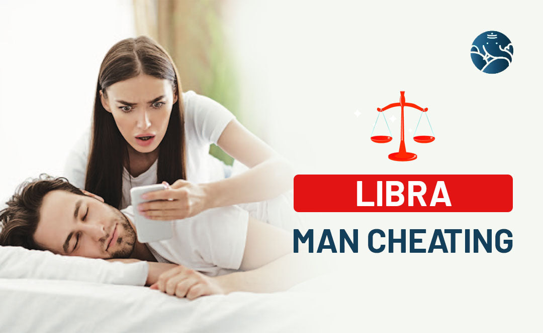 Libra Man Cheating In Love or Relationship