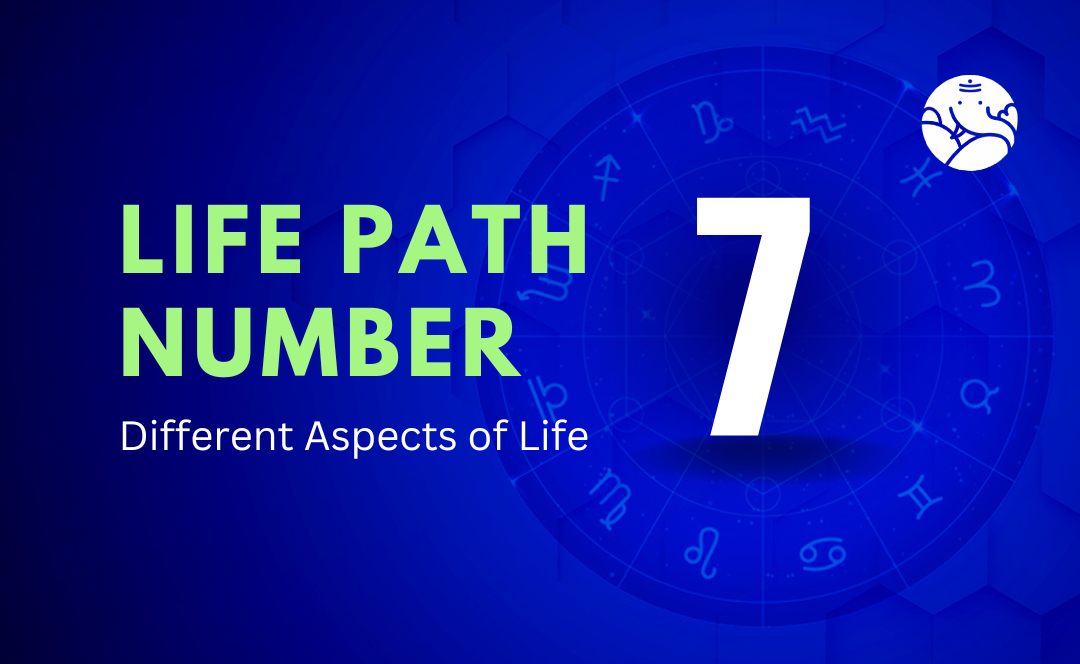 Life Path Number 7 Different Aspects of Life Bejan Daruwalla