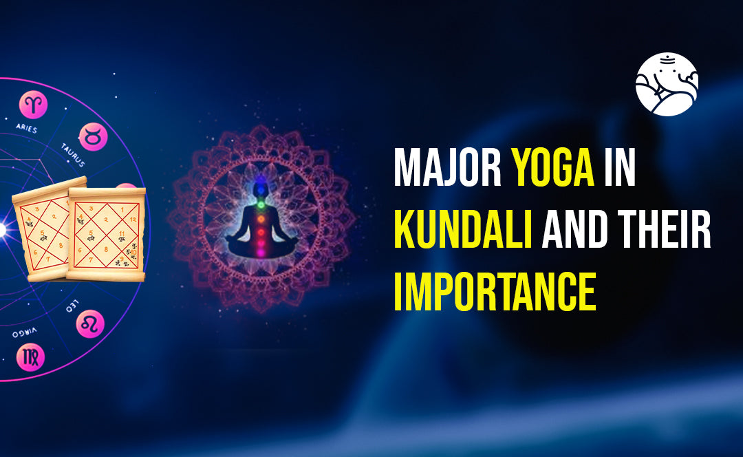 Major Yoga In Kundali And Their Importance