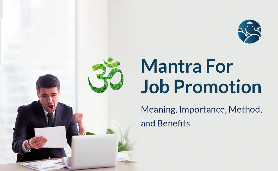 mantra-for-job-promotion-meaning-importance-method-and-benefits