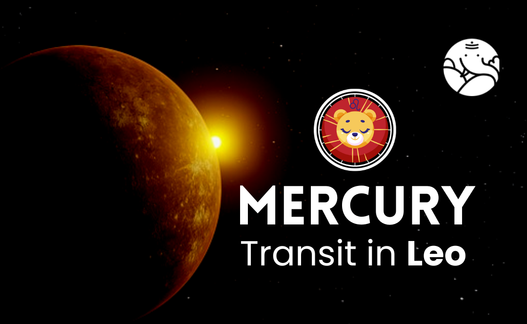 Mercury Transit in Leo - What Will Be Its Effect On You