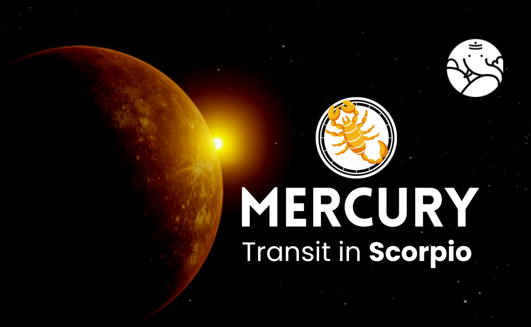 Mercury Transit in Scorpio - What Will Be Its Effect On You