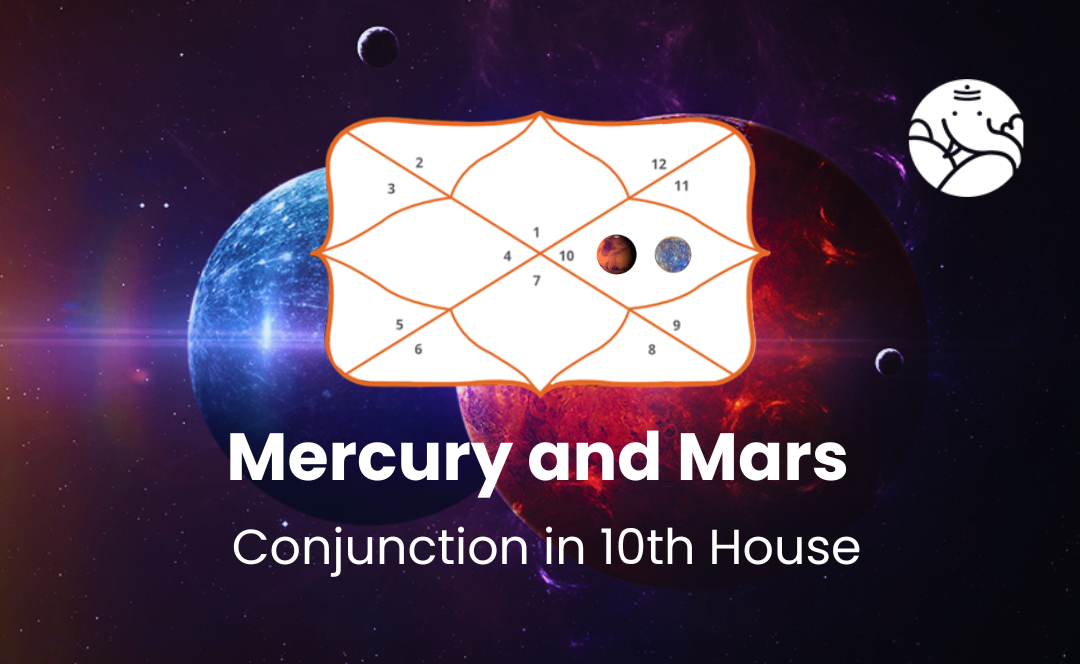 Mercury and Mars Conjunction in 10th House - Know its Effects