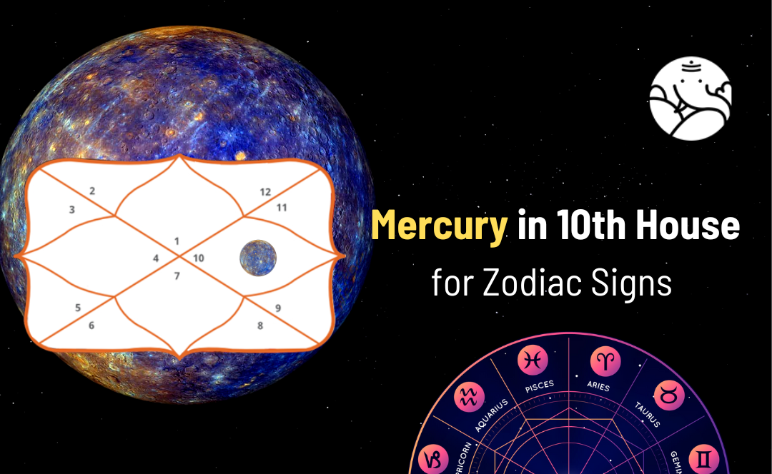 Mercury in 10th House for Zodiac Signs Bejan Daruwalla