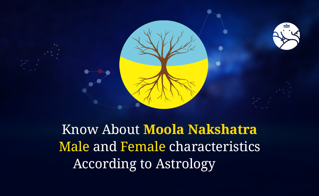 Moola Nakshatra Characteristics Bejan Daruwalla