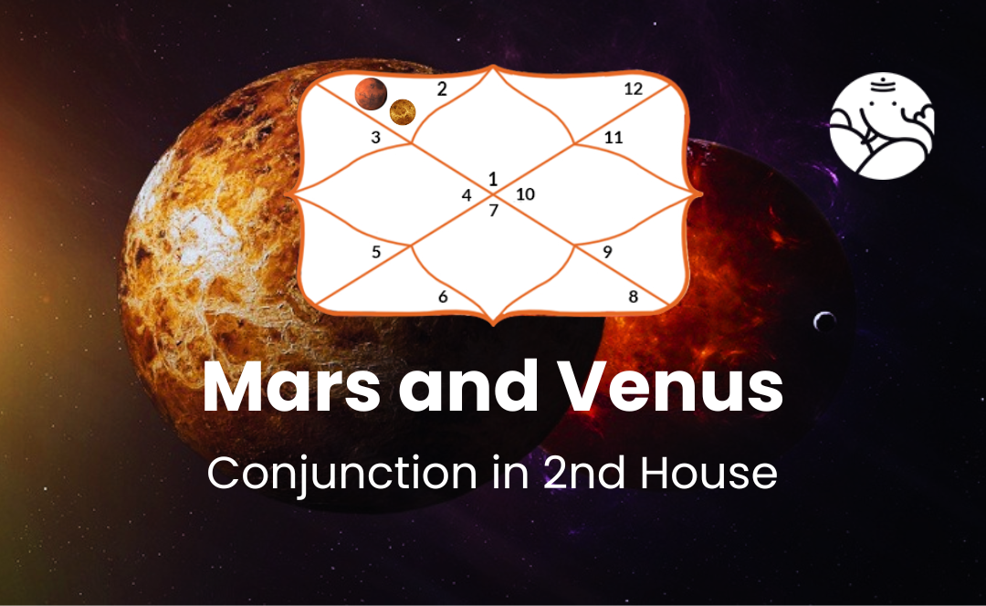 Mars and Venus Conjunction in 2nd House - Know its Effects