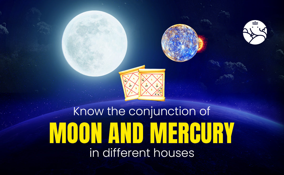 Moon and Mercury Conjunction - Chandra Budh Yuti