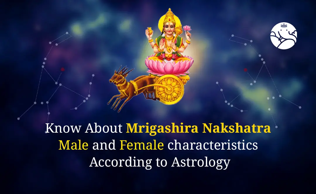 Mrigashira Nakshatra Characteristics – Bejan Daruwalla