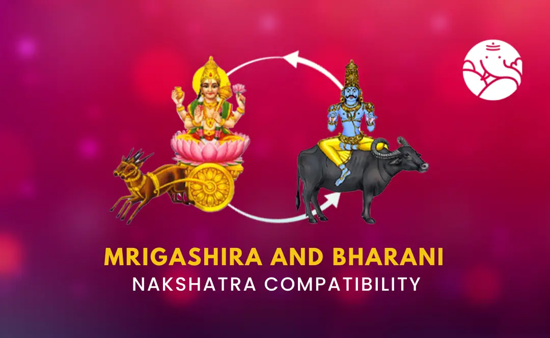 Mrigashira And Bharani Nakshatra Compatibility – Bejan Daruwalla