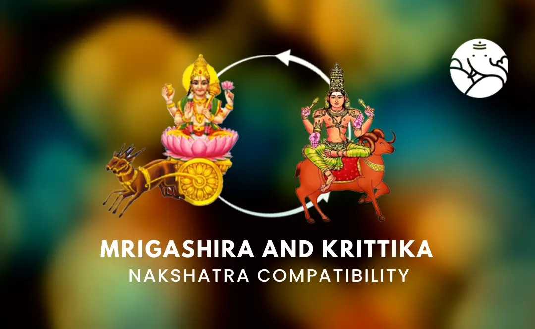 Mrigashira And Krittika Nakshatra Compatibility – Bejan Daruwalla