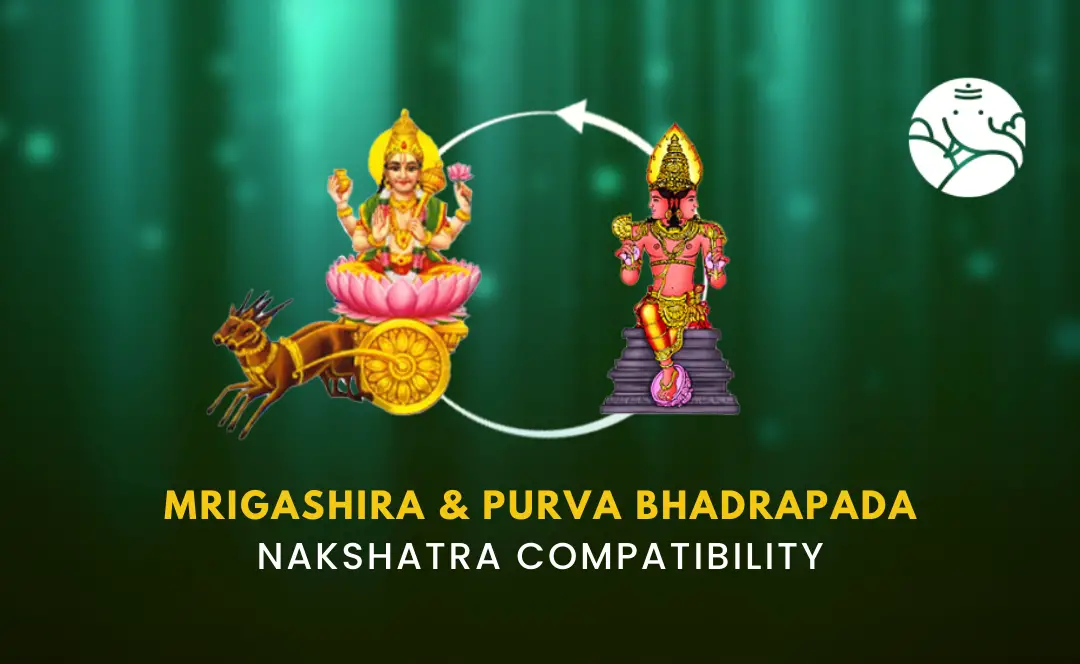 Mrigashira And Purva Bhadrapada Nakshatra Compatibility – Bejan Daruwalla