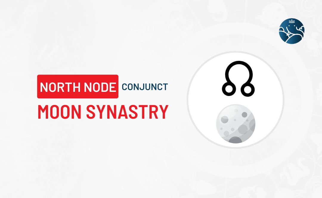 North Node Conjunct Moon Synastry Know its Effects