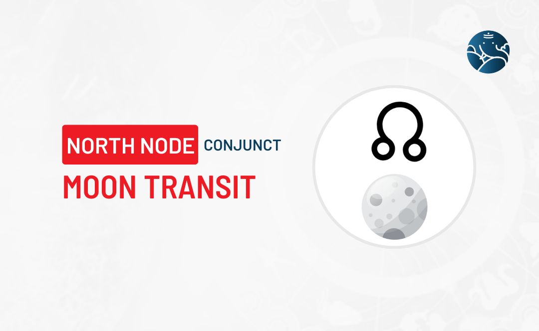 North Node Conjunct Moon Transit - Know its Effects