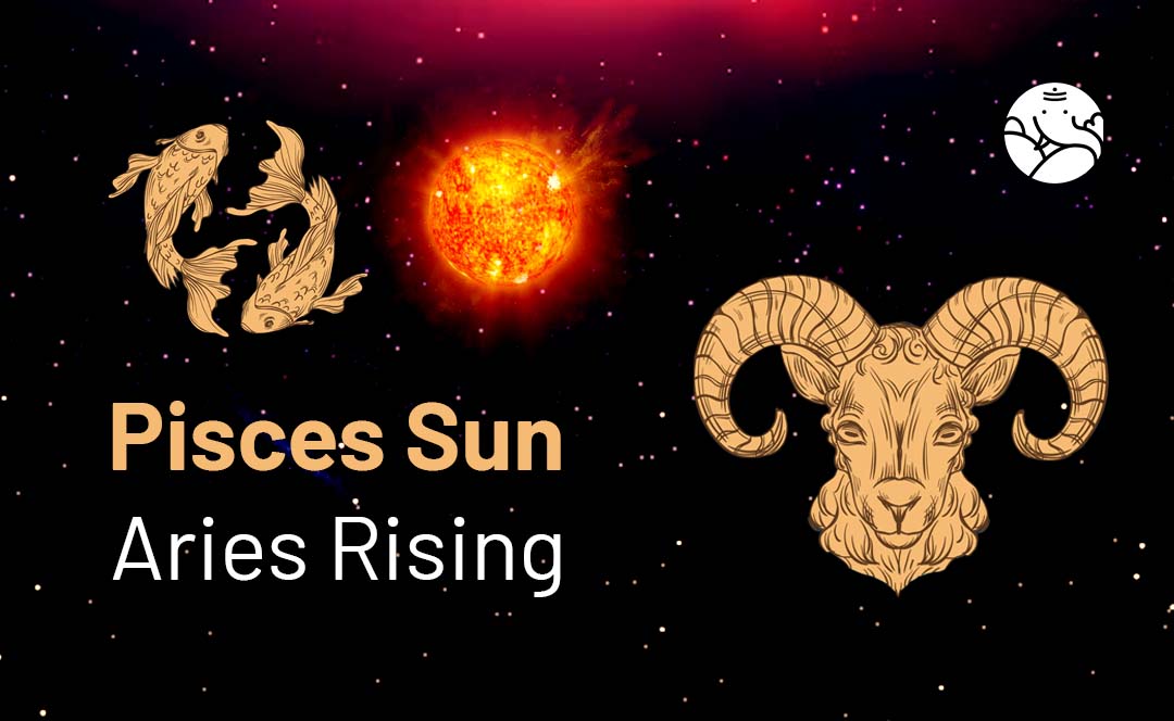 Pisces Sun Aries Rising: Man & Woman Personality