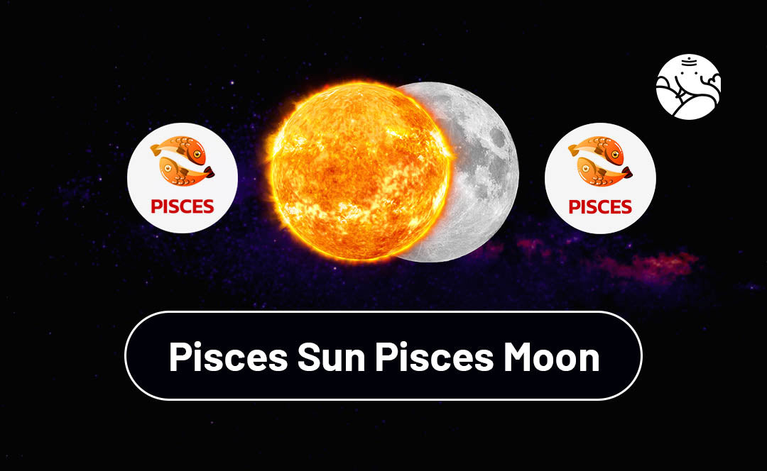 Pisces Sun Pisces Moon: Personalities of Both