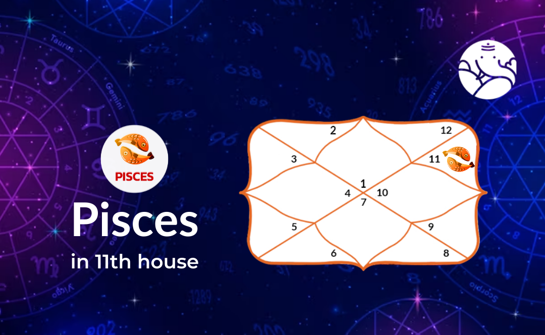 Pisces in 11th House - Positive and Negative Effects