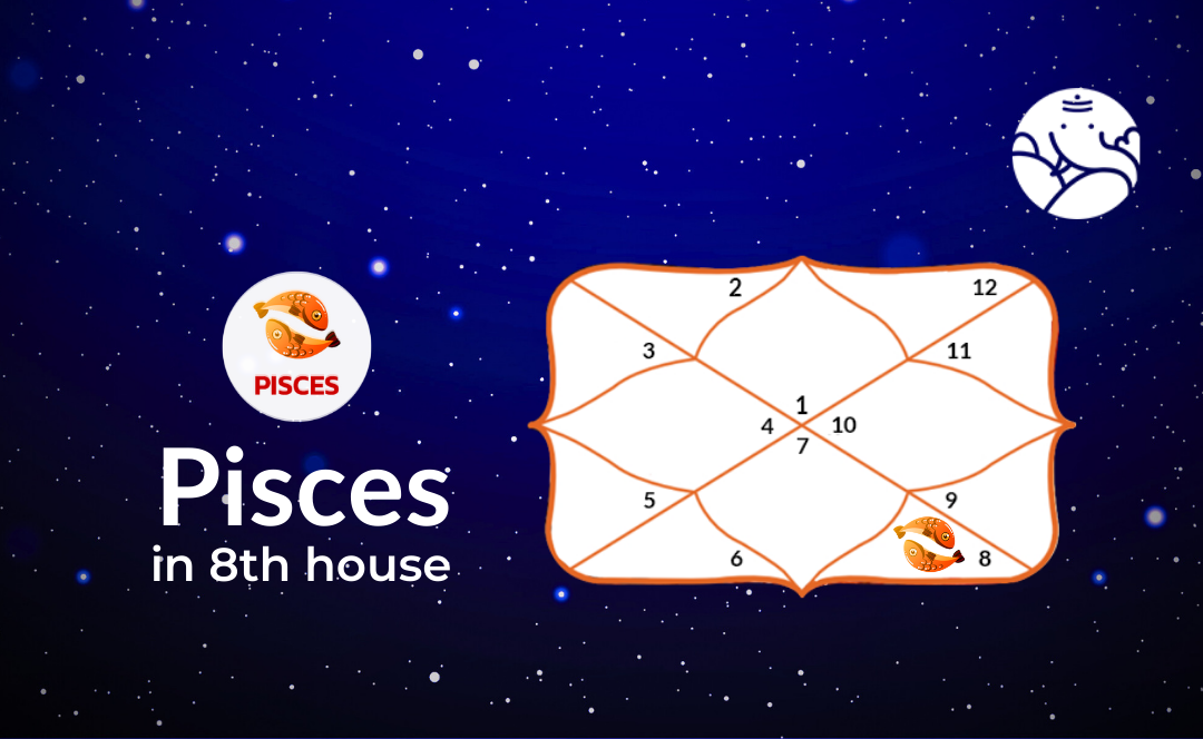 Pisces in 8th House - Positive and Negative Effects