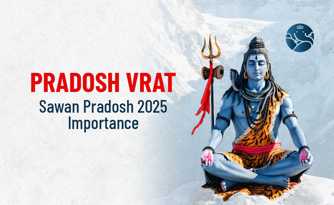 Pradosh Vrat - Sawan Pradosh 2025 Importance