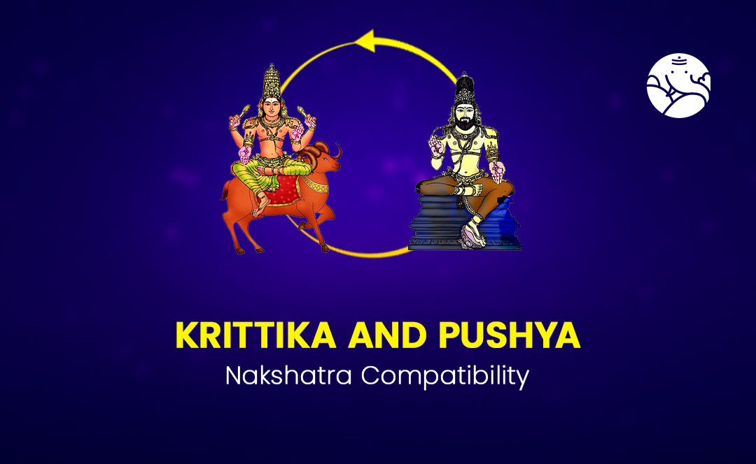 Krittika and Pushya Nakshatra Compatibility